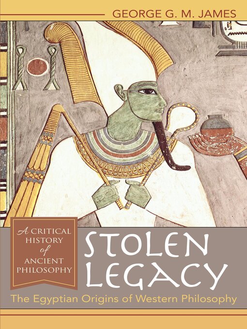 Title details for Stolen Legacy by George G. M. James - Available